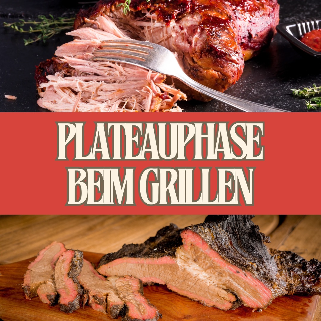 Plateauphase beim Grillen