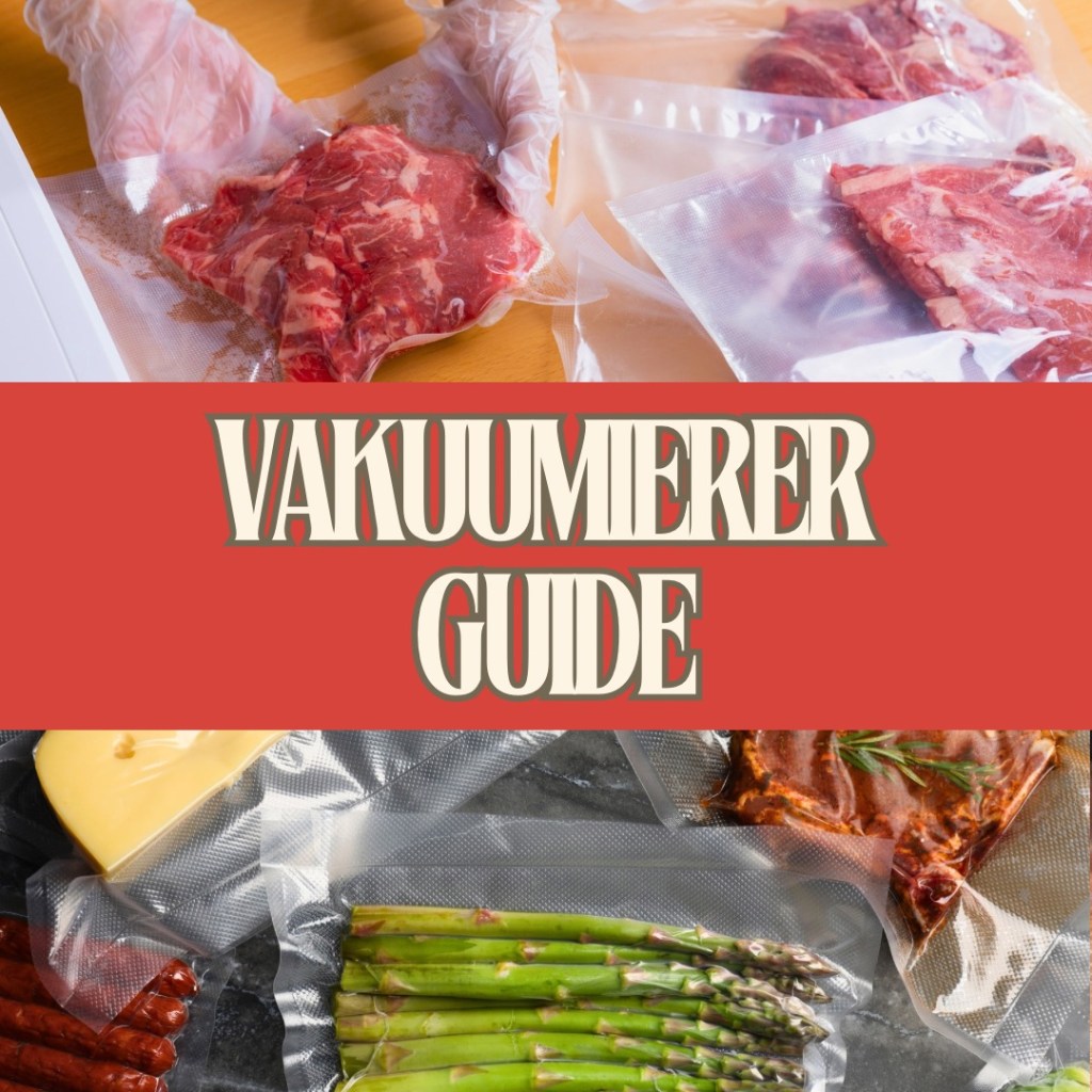 Vakuumierer-Guide