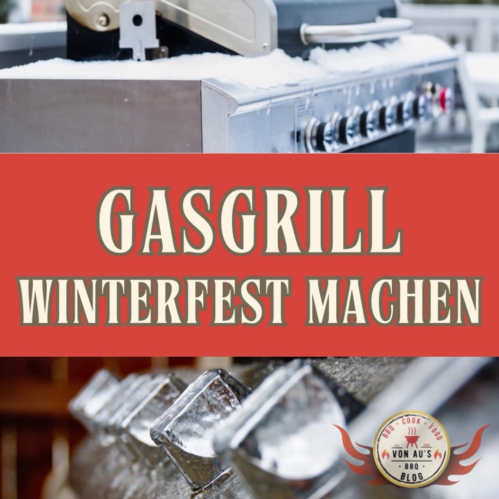 Gasgrill winterfest machen